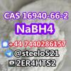 CAS 16940-66-2 NaBH4 Sodium borohydride tele@steelo521