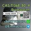 CAS 71368-80-4 Bromazolam safe and fast delivery high qualit