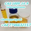 99% CAS 1009-14-9 Valerophenone fast shipping